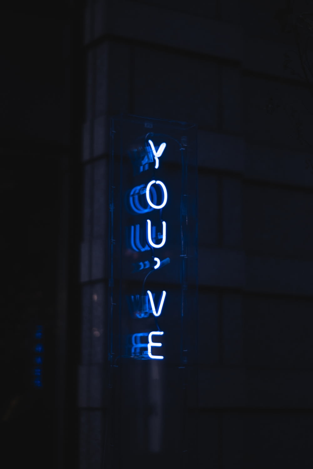 you've neon light signage